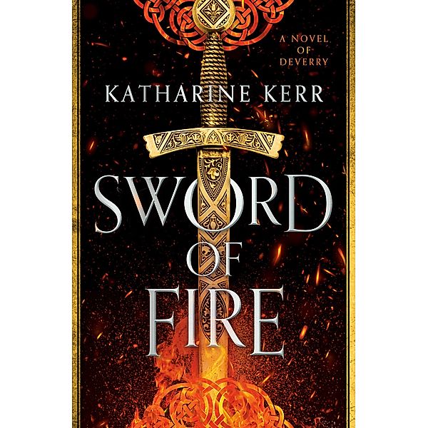 Sword of Fire, Katharine Kerr