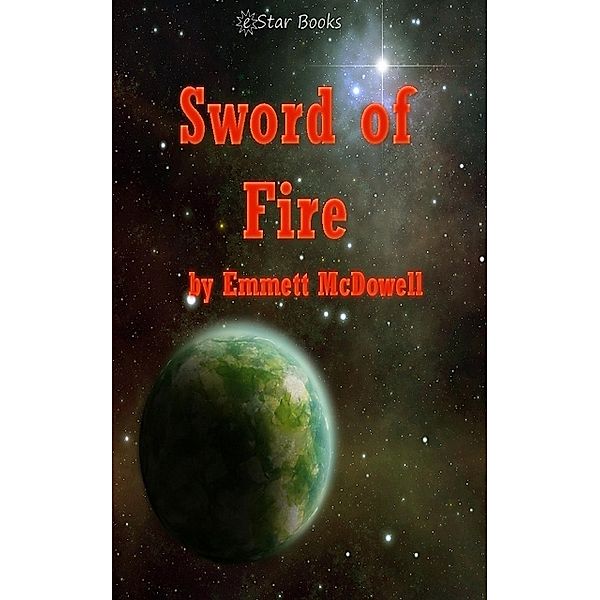 Sword of Fire, Emmett McDowell
