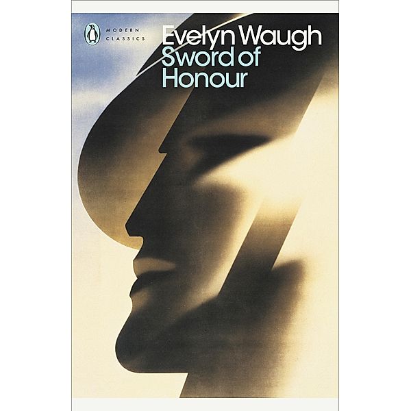 Sword of Honour / Penguin Modern Classics, Evelyn Waugh