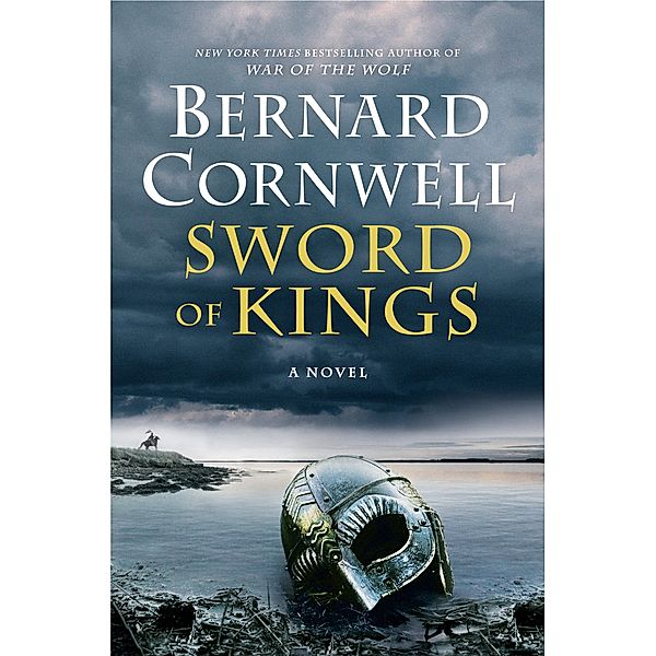 Sword of Kings / Last Kingdom (formerly Saxon Tales) Bd.12, Bernard Cornwell