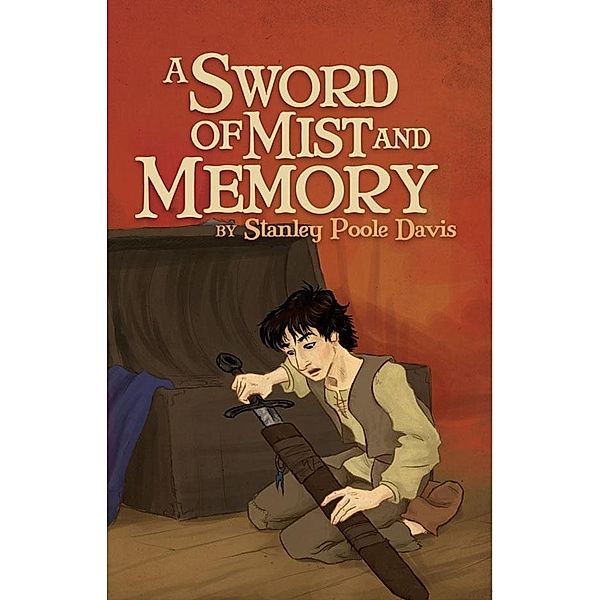 Sword of Mist and Memory, Stanley P. Davis