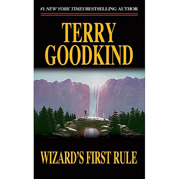 Sword of Truth 01. Wizard's First Rule, Terry Goodkind