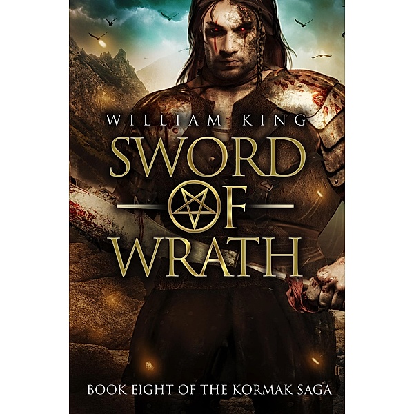 Sword of Wrath (Kormak Book Eight) / Kormak, William King