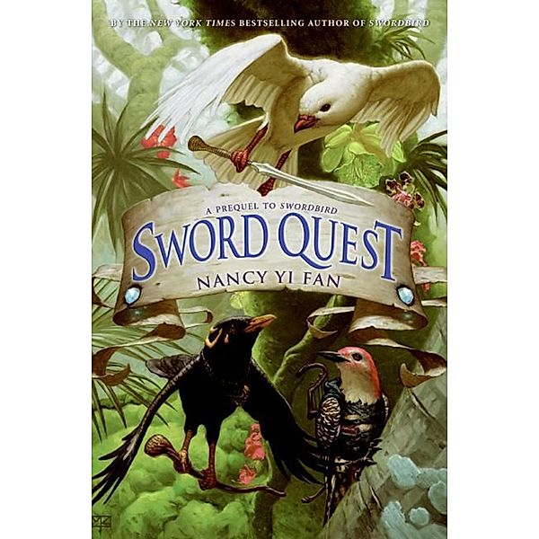 Sword Quest / Swordbird Bd.2, Nancy Yi Fan