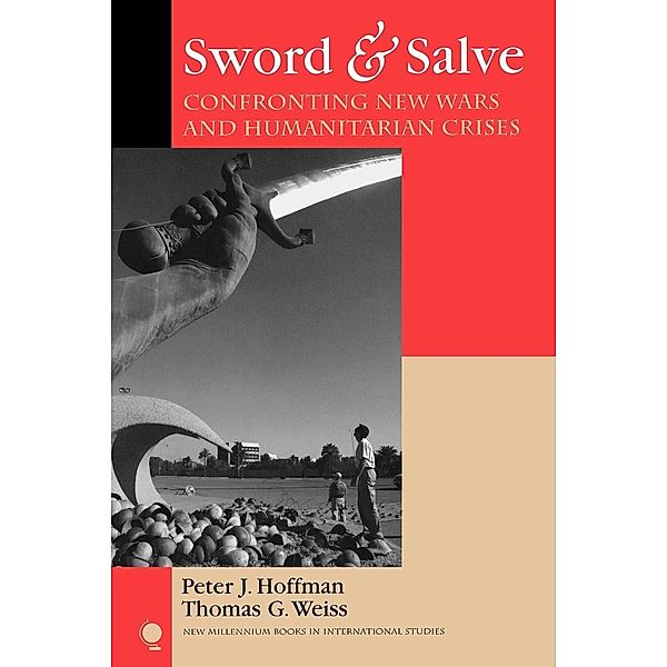 Sword & Salve / New Millennium Books in International Studies, Peter J. Hoffman, Thomas G. Weiss