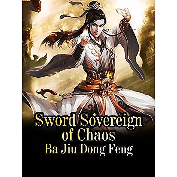 Sword Sovereign of Chaos, Ba JiuDongFeng