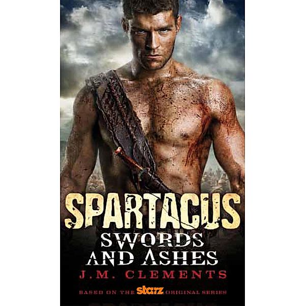 Swords and Ashes, J. M. Clements