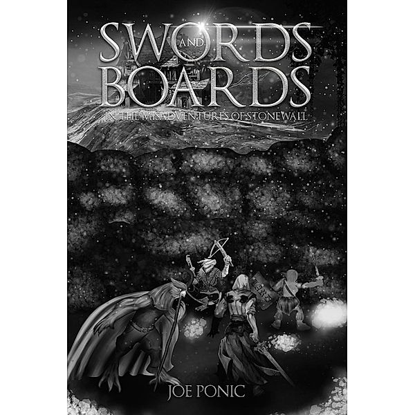 Swords and Boards, In The Misadventures Of Stonewall, Joe Ponic