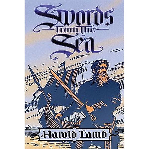 Swords from the Sea, Harold Lamb