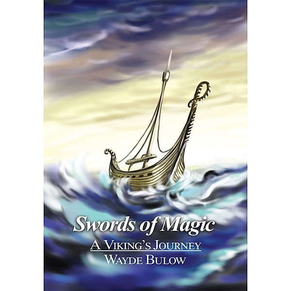 Swords of Magic, Wayde Bulow