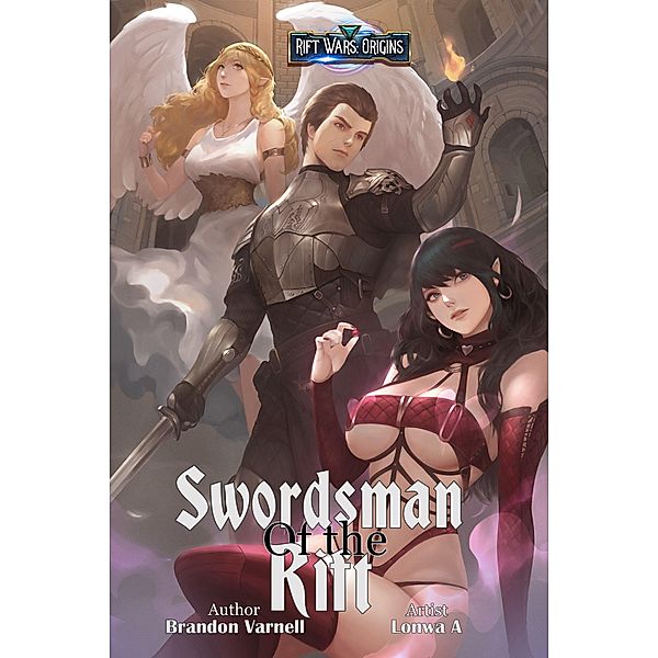 Swordsman of the Rift, Vol. 1 / Swordsman of the Rift, Brandon Varnell
