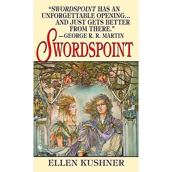 Swordspoint / Riverside Bd.1, Ellen Kushner