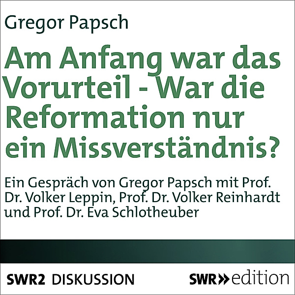 SWR Edition - Am Anfang war das Vorurteil, Gregor Papsch