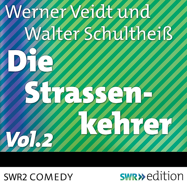 SWR Edition - Die Straßenkehrer, Vol. 2, Werner Veidt
