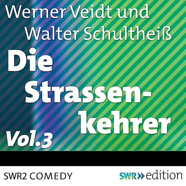SWR Edition - Die Straßenkehrer, Vol. 3, Werner Veidt