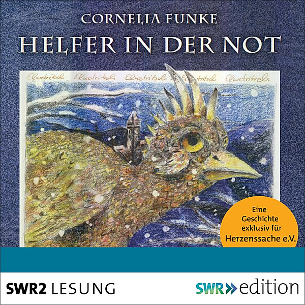SWR Edition - Helfer in der Not, Cornelia Funke