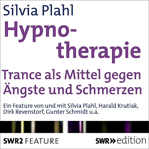 SWR Edition - Hypnotherapie, Silvia Plahl