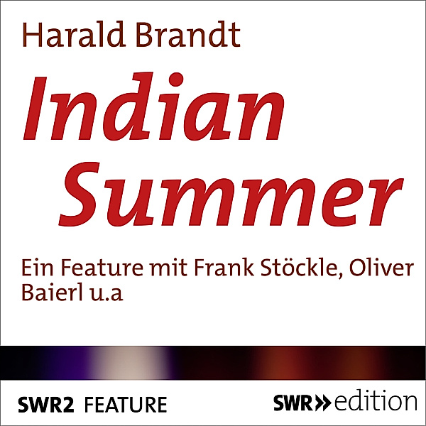 SWR Edition - Indian Summer, Harald Brandt