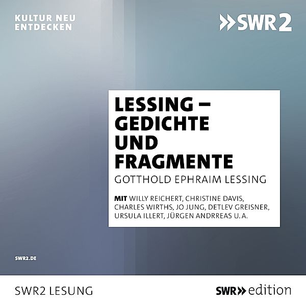 SWR Edition - Lessing - Gedichte und Fragmente, Gotthold Ephraim Lessing