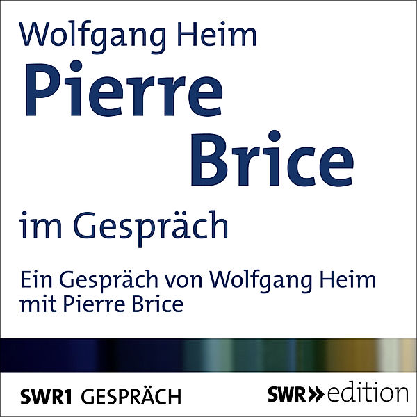 SWR Edition - Pierre Brice im Gespräch, Wolfgang Heim