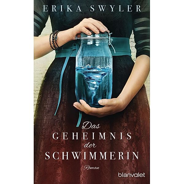 Swyler, E: Geheimnis der Schwimmerin, Erika Swyler
