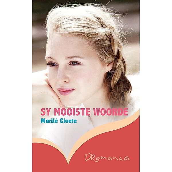 Sy mooiste woorde / Romanza, Marile Cloete