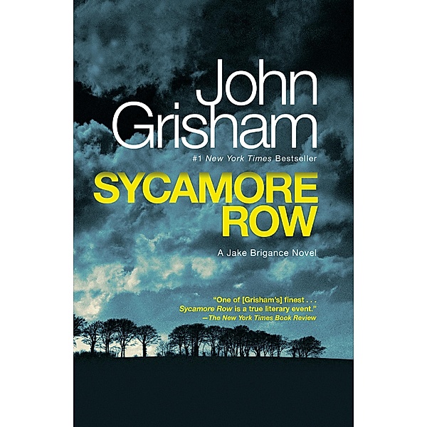 Sycamore Row / Jake Brigance Bd.2, John Grisham