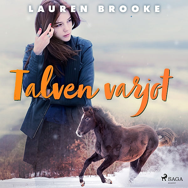 Sydänmailla - 6 - Talven varjot, Lauren Brooke