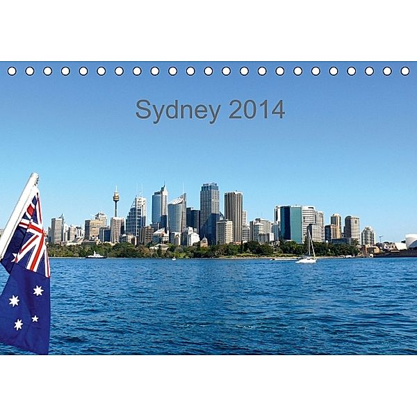 Sydney 2014 (Tischkalender 2014 DIN A5 quer), Fals