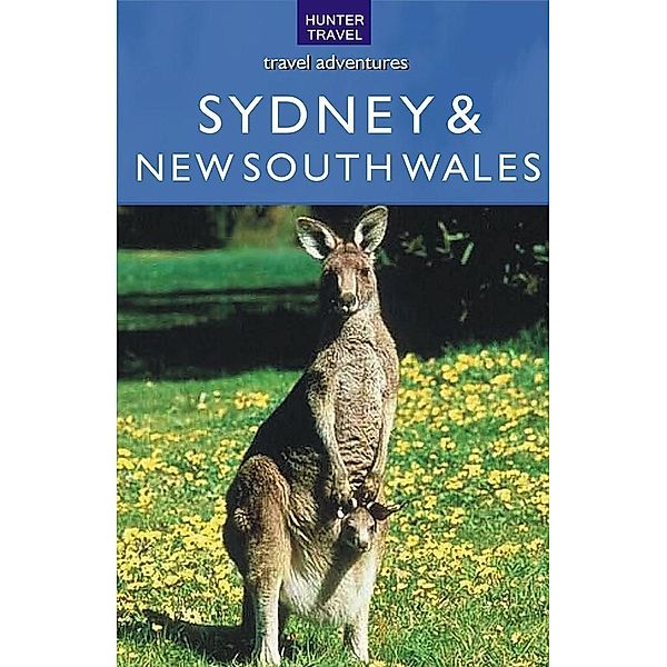 Sydney & Australia's New South Wales / Hunter Publishing, Holly Smith