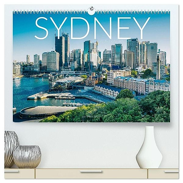 Sydney - Australien (hochwertiger Premium Wandkalender 2024 DIN A2 quer), Kunstdruck in Hochglanz, Stefan Becker