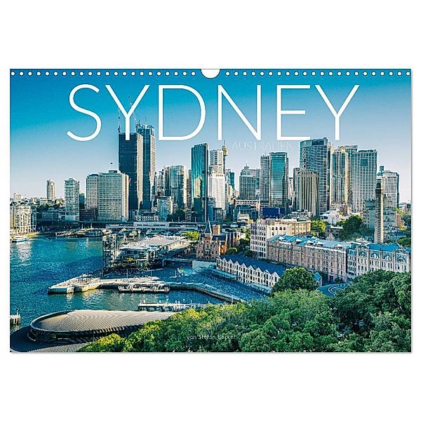Sydney - Australien (Wandkalender 2025 DIN A3 quer), CALVENDO Monatskalender, Calvendo, Stefan Becker