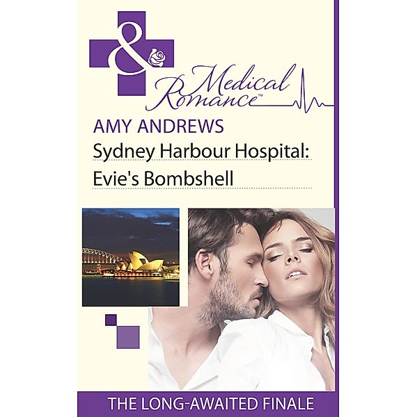 Sydney Harbour Hospital: Evie's Bombshell (Mills & Boon Medical) (Sydney Harbour Hospital, Book 9), Amy Andrews