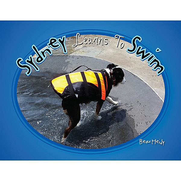 Sydney Learns to Swim, Beau Heidy