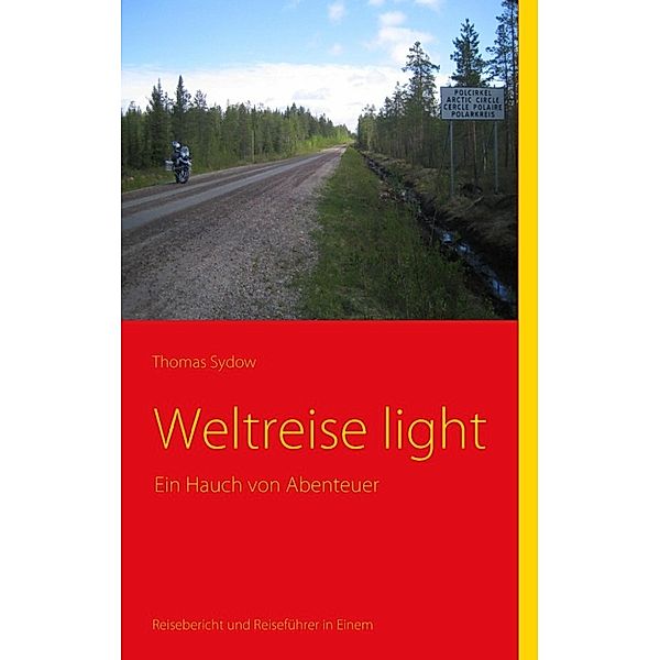 Sydow, T: Weltreise light, Thomas Sydow