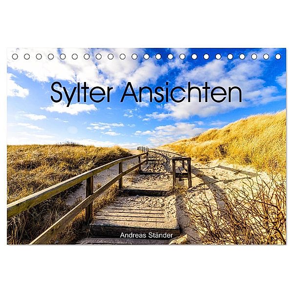 Syler Ansichten (Tischkalender 2024 DIN A5 quer), CALVENDO Monatskalender, Andreas Ständer