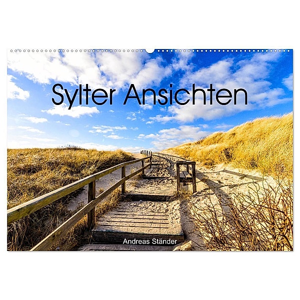 Syler Ansichten (Wandkalender 2024 DIN A2 quer), CALVENDO Monatskalender, Andreas Ständer
