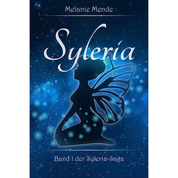 Syleria / Syleria Bd.1, Melanie Mende