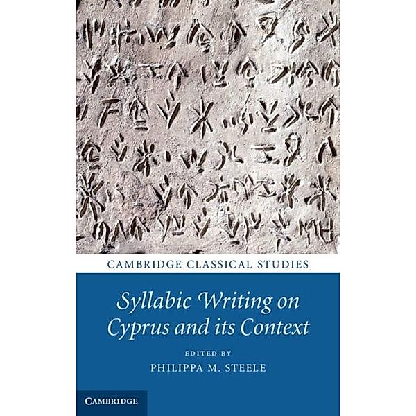 Syllabic Writing on Cyprus and its Context