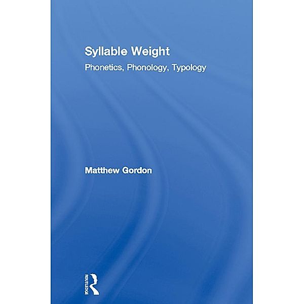 Syllable Weight, Matthew Gordon