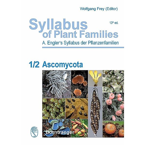 Syllabus of Plant Families - A. Engler's Syllabus der Pflanzenfamilien Part 1/2: