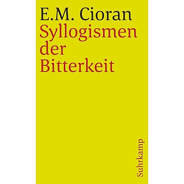 Syllogismen der Bitterkeit, E. M. Cioran