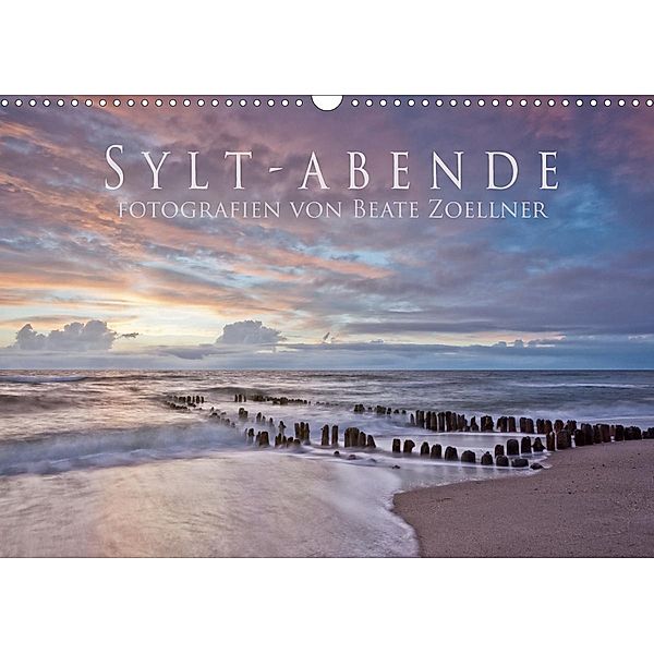 Sylt-Abende - Fotografien von Beate Zoellner (Wandkalender 2020 DIN A3 quer), Beate Zoellner