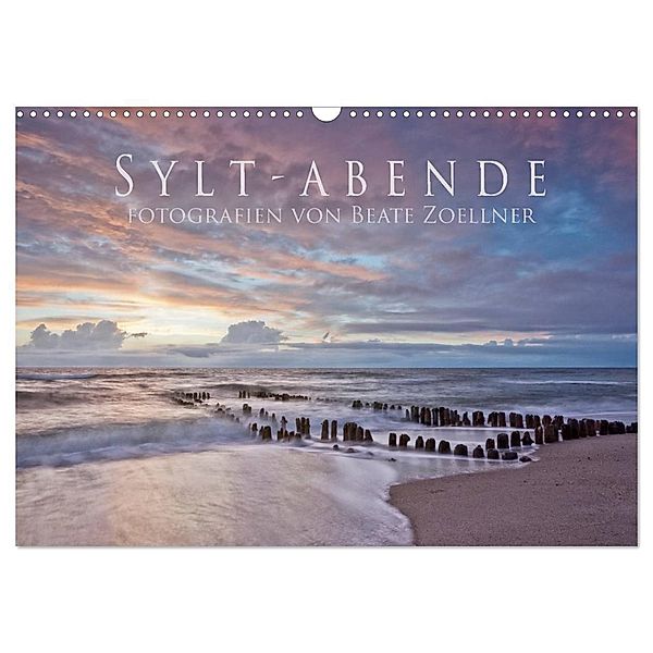 Sylt-Abende - Fotografien von Beate Zoellner (Wandkalender 2024 DIN A3 quer), CALVENDO Monatskalender, Beate Zoellner