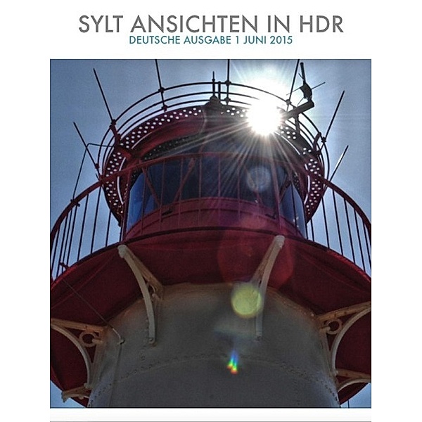 Sylt Ansichten In HDR, Stephan Rehfeldt