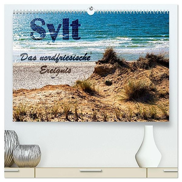 Sylt - Das nordfriesische Ereignis (hochwertiger Premium Wandkalender 2024 DIN A2 quer), Kunstdruck in Hochglanz, Viktor Gross
