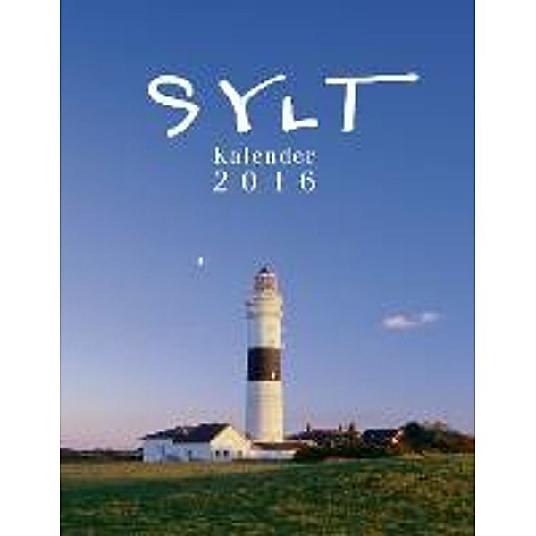 Sylt - die Insel 2016