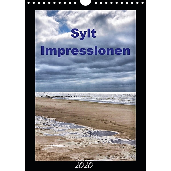 Sylt Impressionen (Wandkalender 2020 DIN A4 hoch), Uwe Reschke