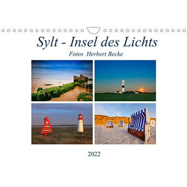 Sylt - Insel des Lichts (Wandkalender 2022 DIN A4 quer), derBecke