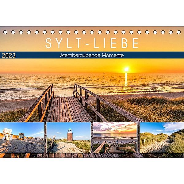 SYLT-LIEBE Atemberaubende Momente (Tischkalender 2023 DIN A5 quer), Andrea Dreegmeyer